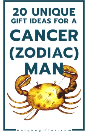What To Get A Cancer Man For His Birthday?